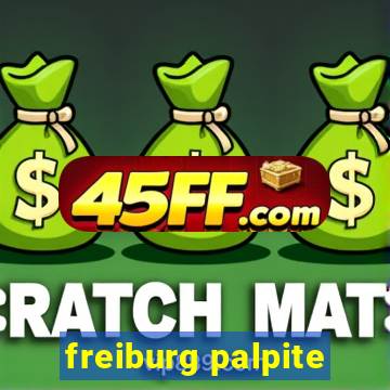 freiburg palpite